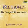 John O'Conor - Beethoven: The Complete Piano Sonatas